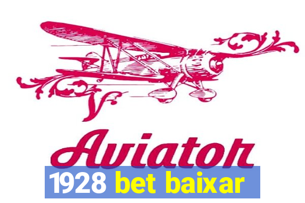 1928 bet baixar